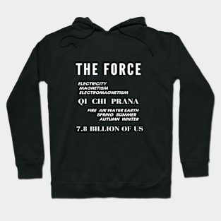 The Force Hoodie